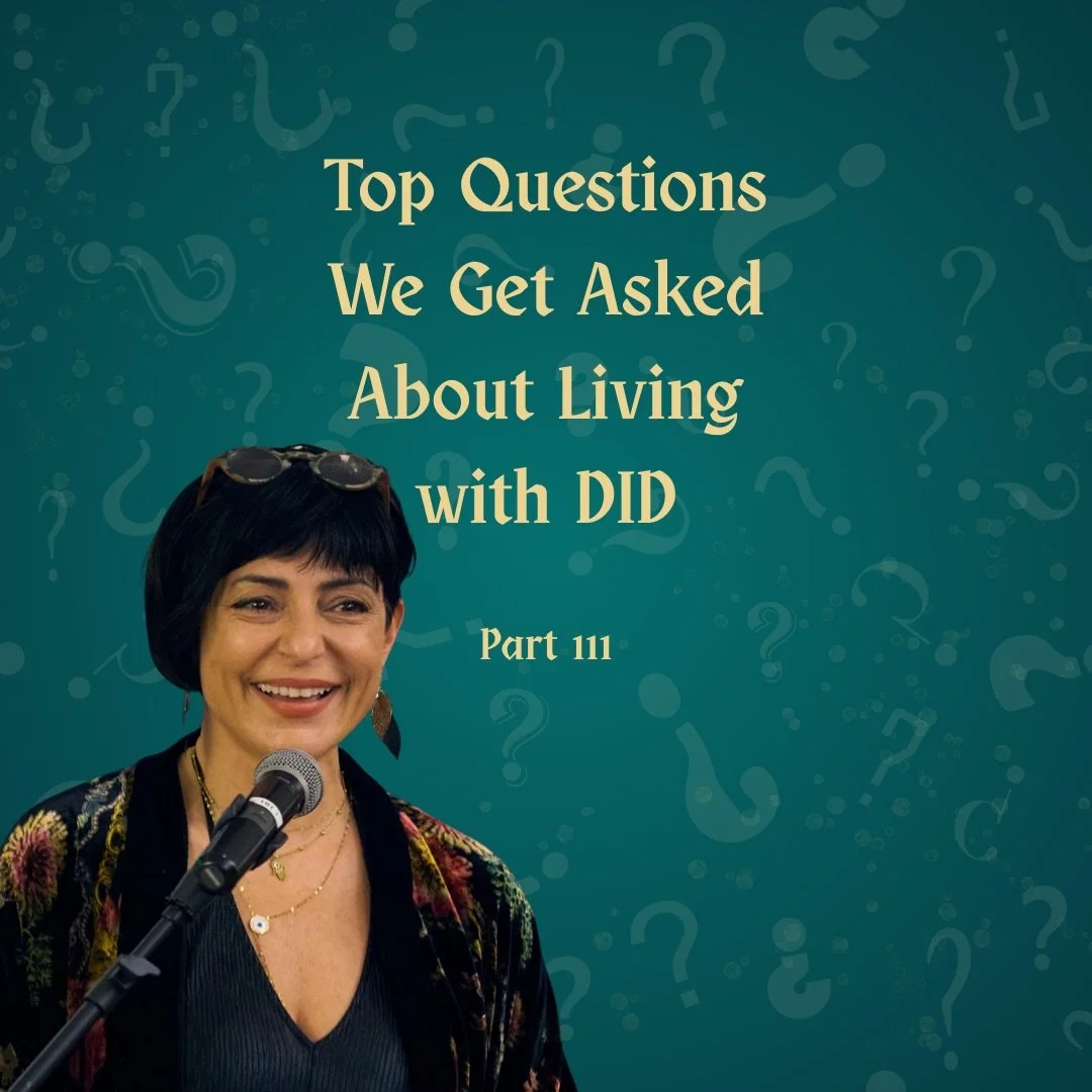 Here is the new series of Top Questions We Get Asked about Living with DID (Part III). In this series, we talk about stepping into public life while holding many selves &mdash; the ones who speak, the ones who remember, the ones who fear exposure, an