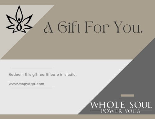 Whole Soul Power Yoga — Gift Cards