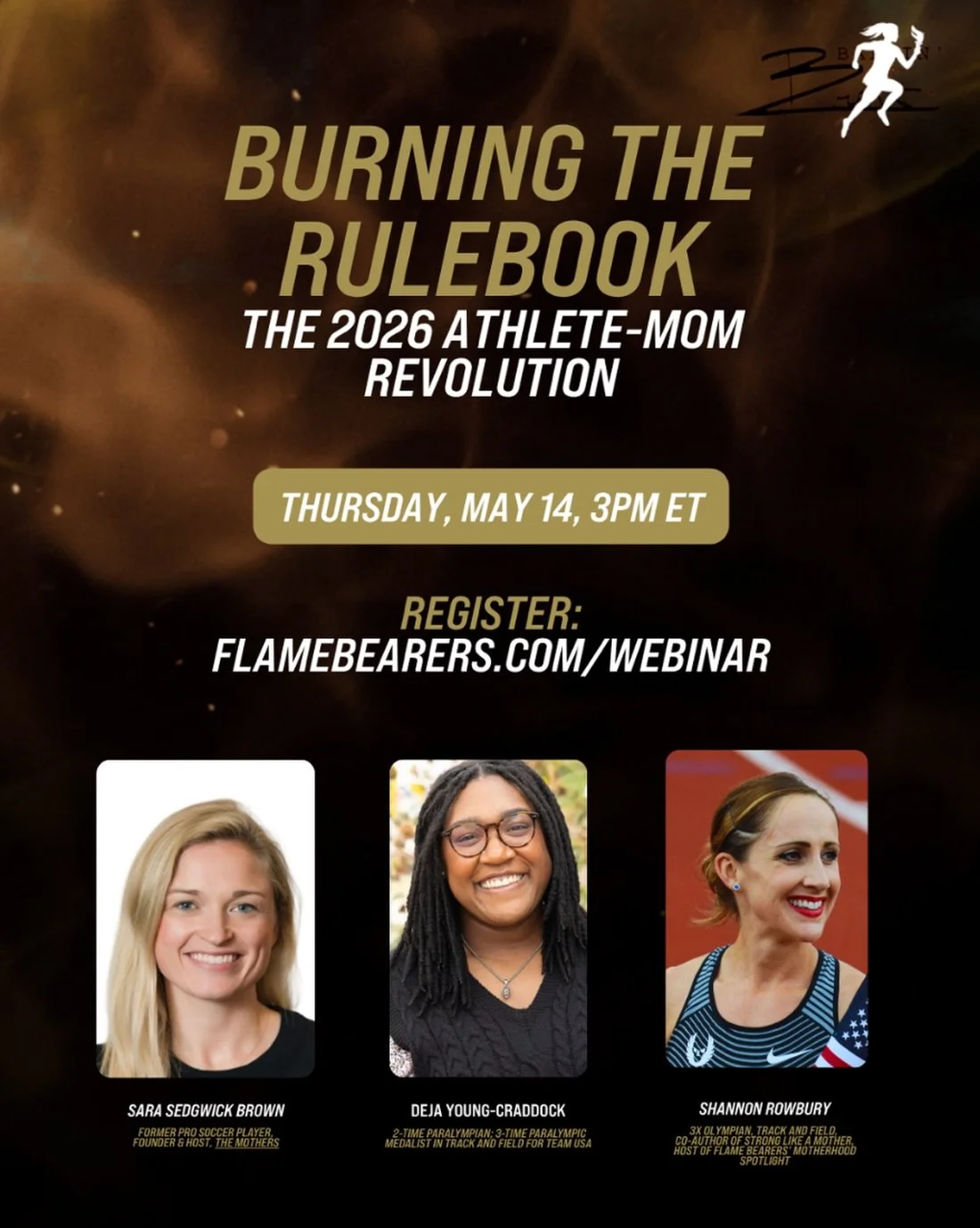 Thrilled to be joining this conversation. 🎙️

This Thursday, May 14 at 3pm ET &mdash; I&rsquo;ll be sitting down with Paralympian Deja Young-Craddock and Sara Sedgwick Brown of The Mothers for a free Flame Bearers webinar: Burning the Rulebook: The 