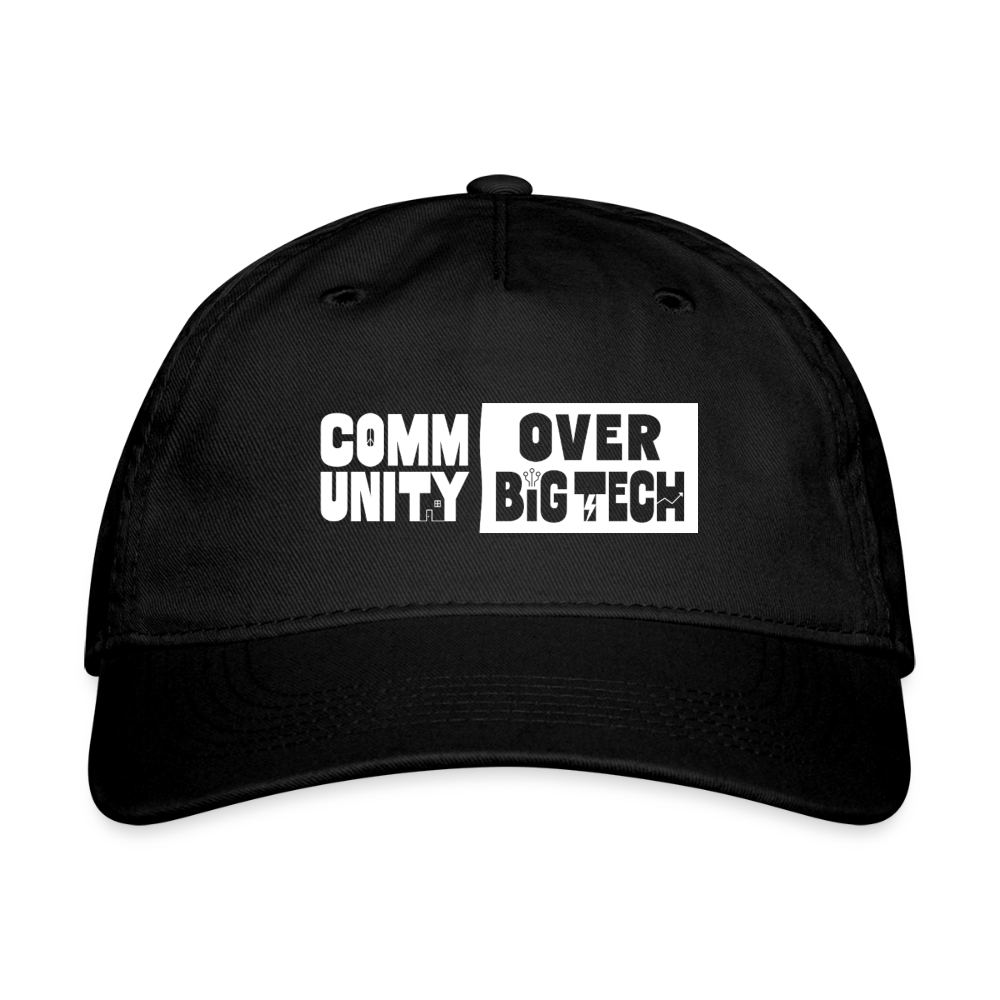 Community Over Big Tech Organic Baseball Cap