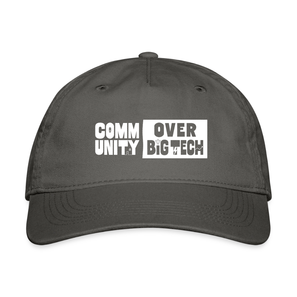 Community Over Big Tech Organic Baseball Cap