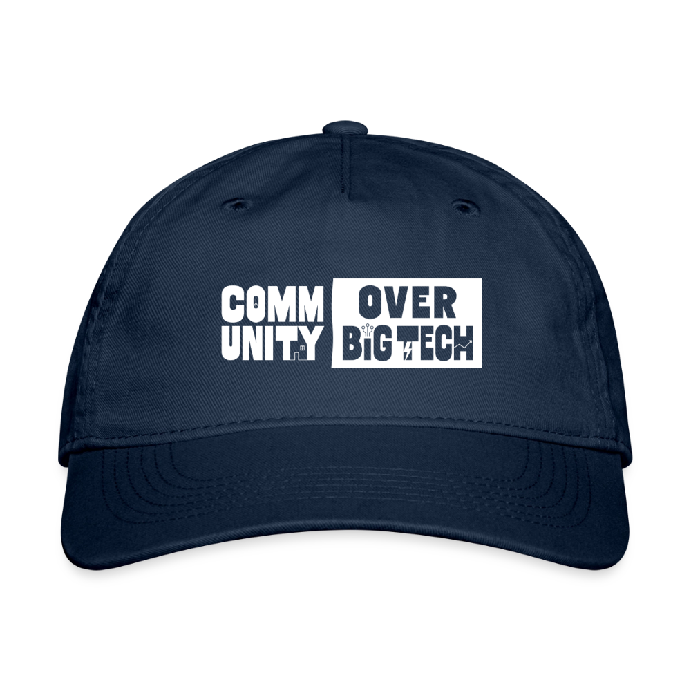 Community Over Big Tech Organic Baseball Cap