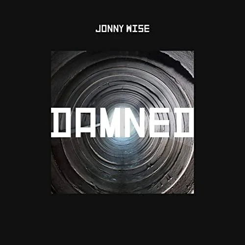 Jonny Wise - DamnedSingle, 2020Writing, Production, Mix, Master