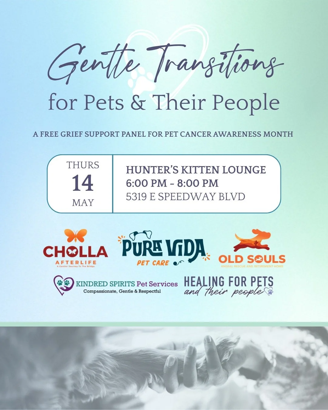 Tucson friends &ndash; Gentle Transitions for Pets &amp; Their People is back. Join us on May 14th at Hunter&rsquo;s Kitten Lounge for our next event for National Pet Cancer Awareness Month. 

This month will focus on the experience when a pet receiv