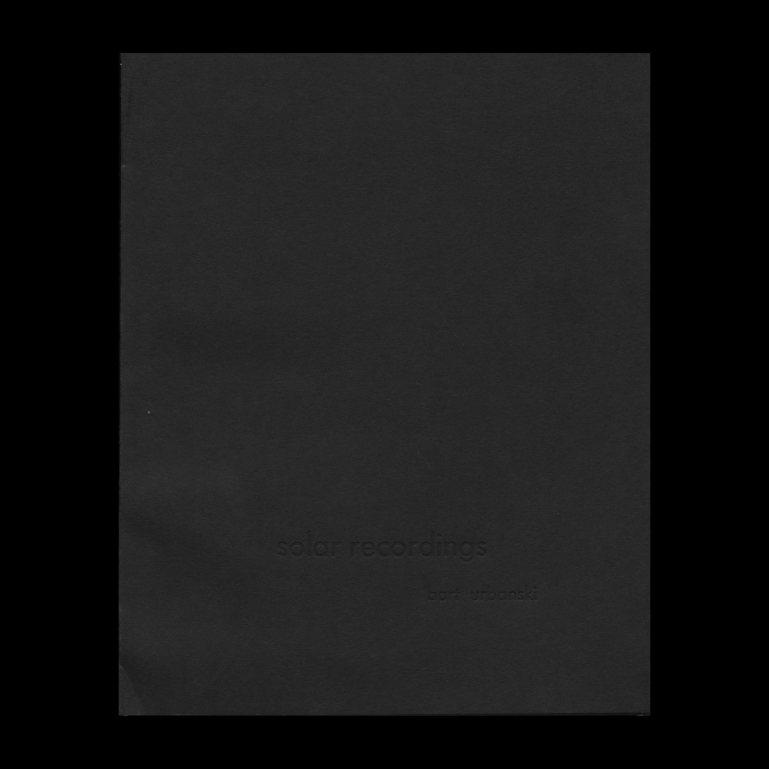 Solar Recordings | Bart Urbanski