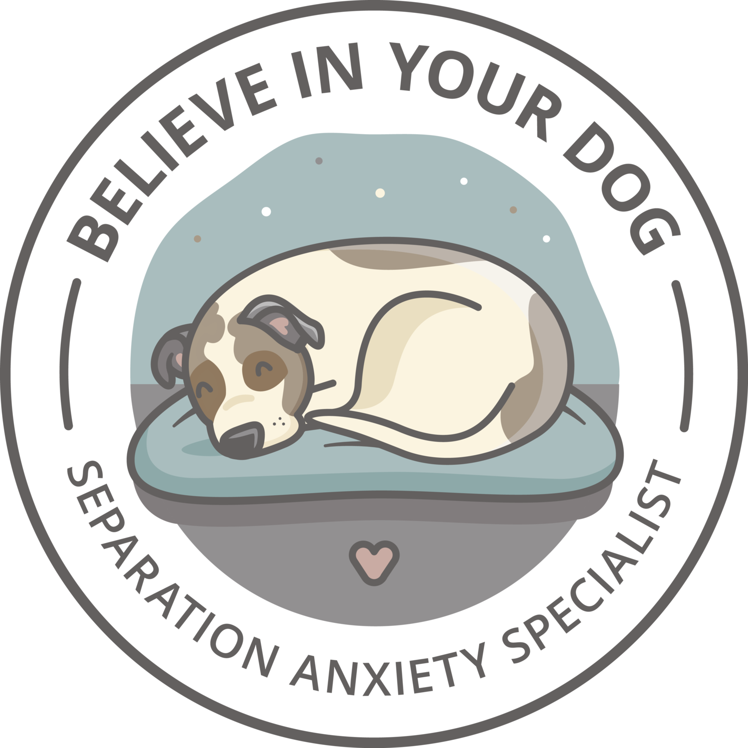 Believe in Your Dog