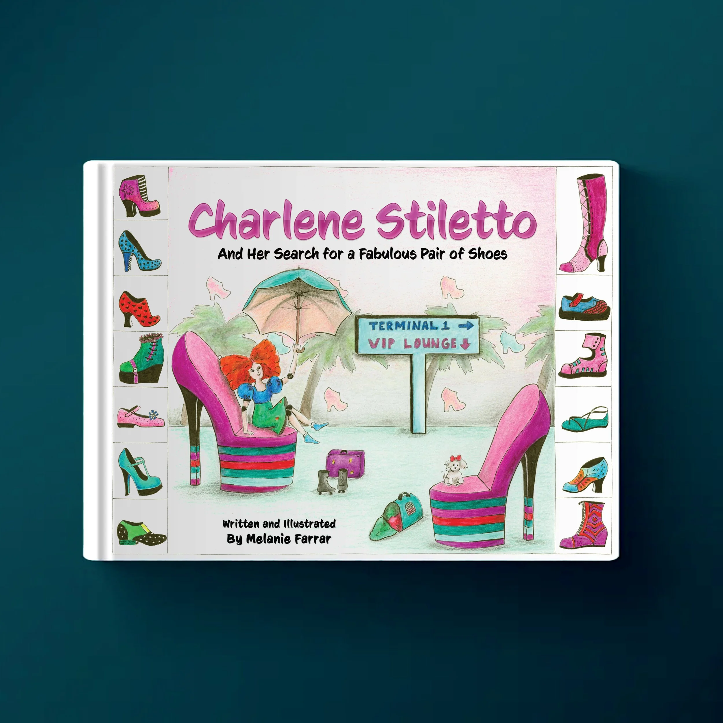 Cover of Charlene Stiletto And Her Search for a Fabulous Pair of Heels
