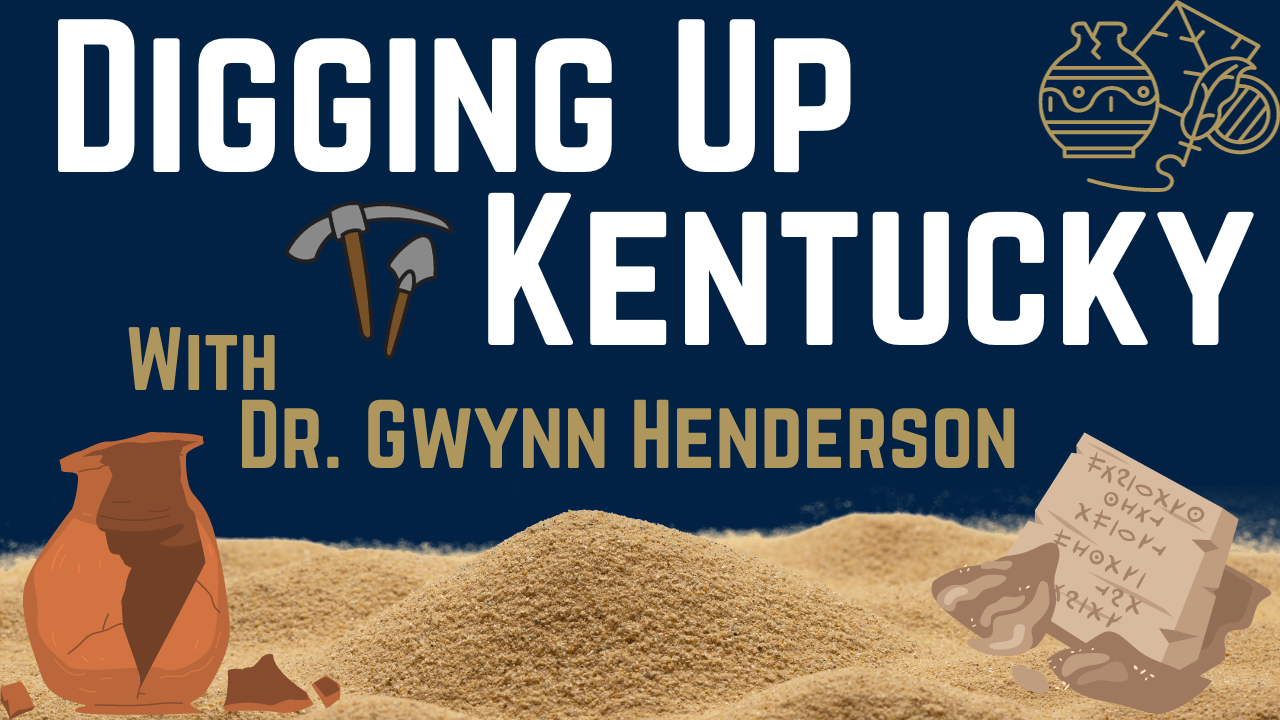 Digging Up Kentucky