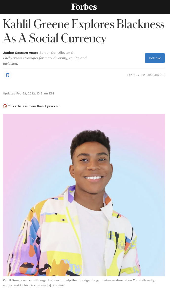 https://www.forbes.com/sites/janicegassam/2022/02/21/kahlil-greene-explores-blackness-as-a-social-currency/
