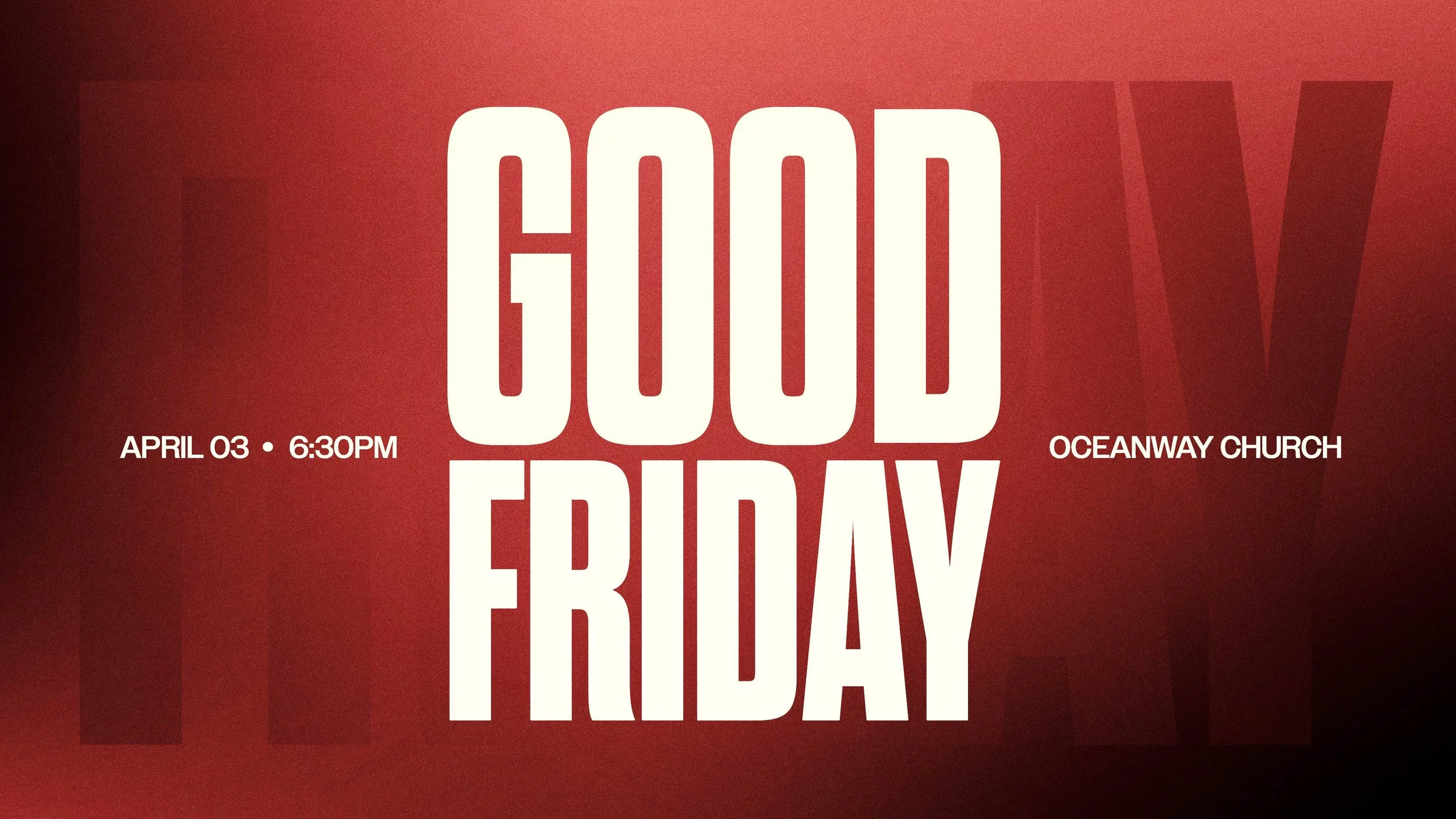 Good Friday Experience