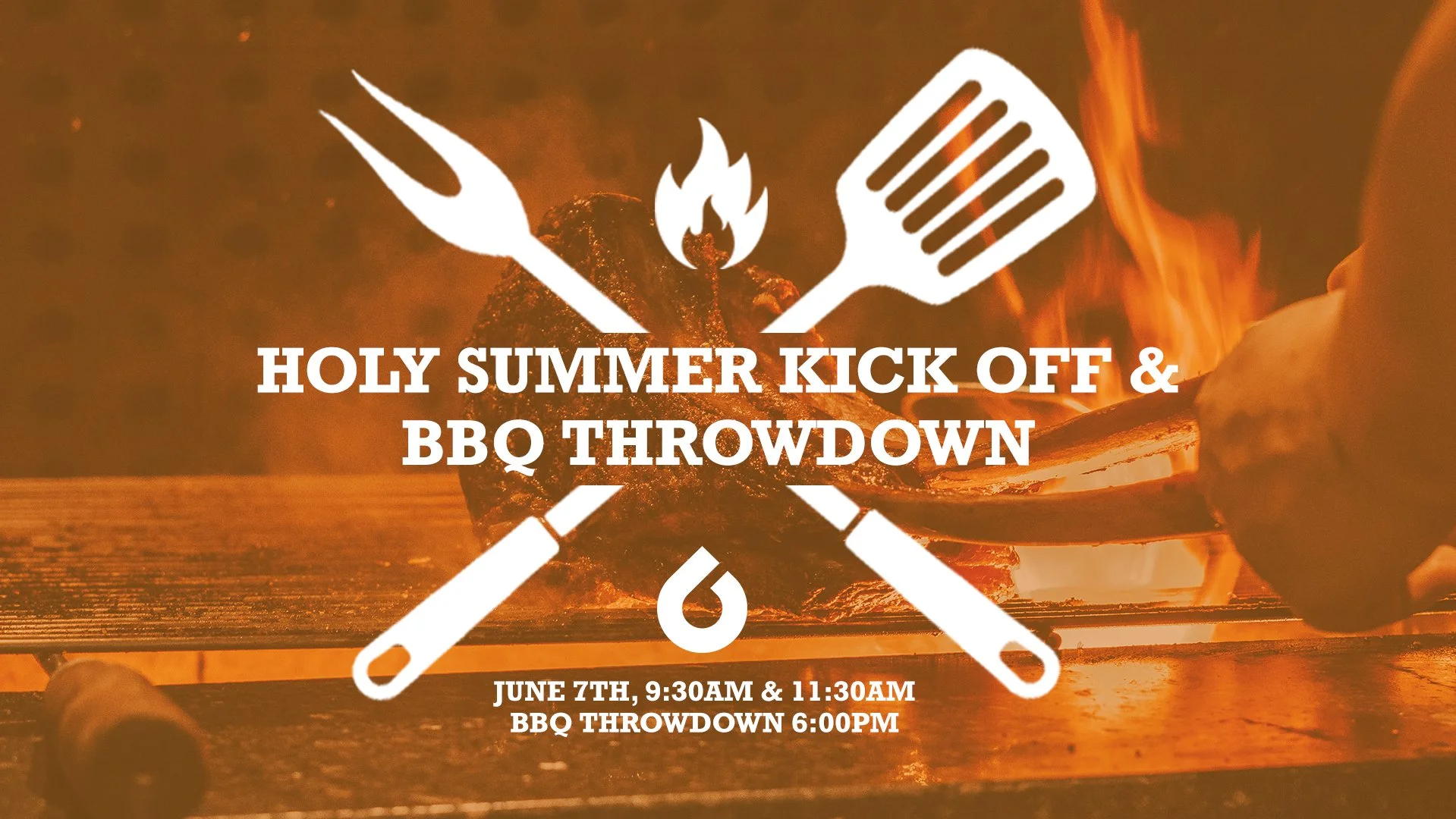 HOLY SUMMER Kickoff & BBQ Throwdown