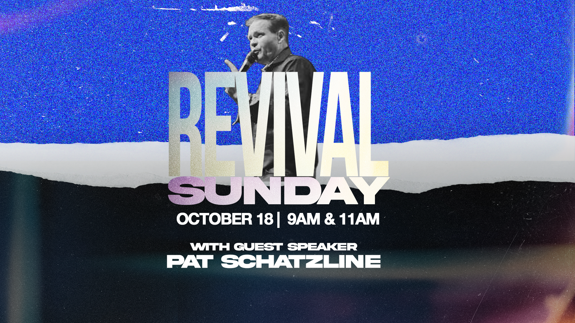 Revival Sunday w/ Guest Speaker Pat Schatzline