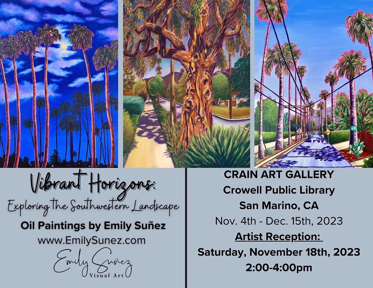 This Saturday, November 18th, 2-4pm is the artist reception for my solo show Vibrant Horizons: Exploring the Southwestern Landscape at Crowell Public Library's CRAIN GALLERY in San Marino. Drop by to check it out and say hello! We'll be hanging out i