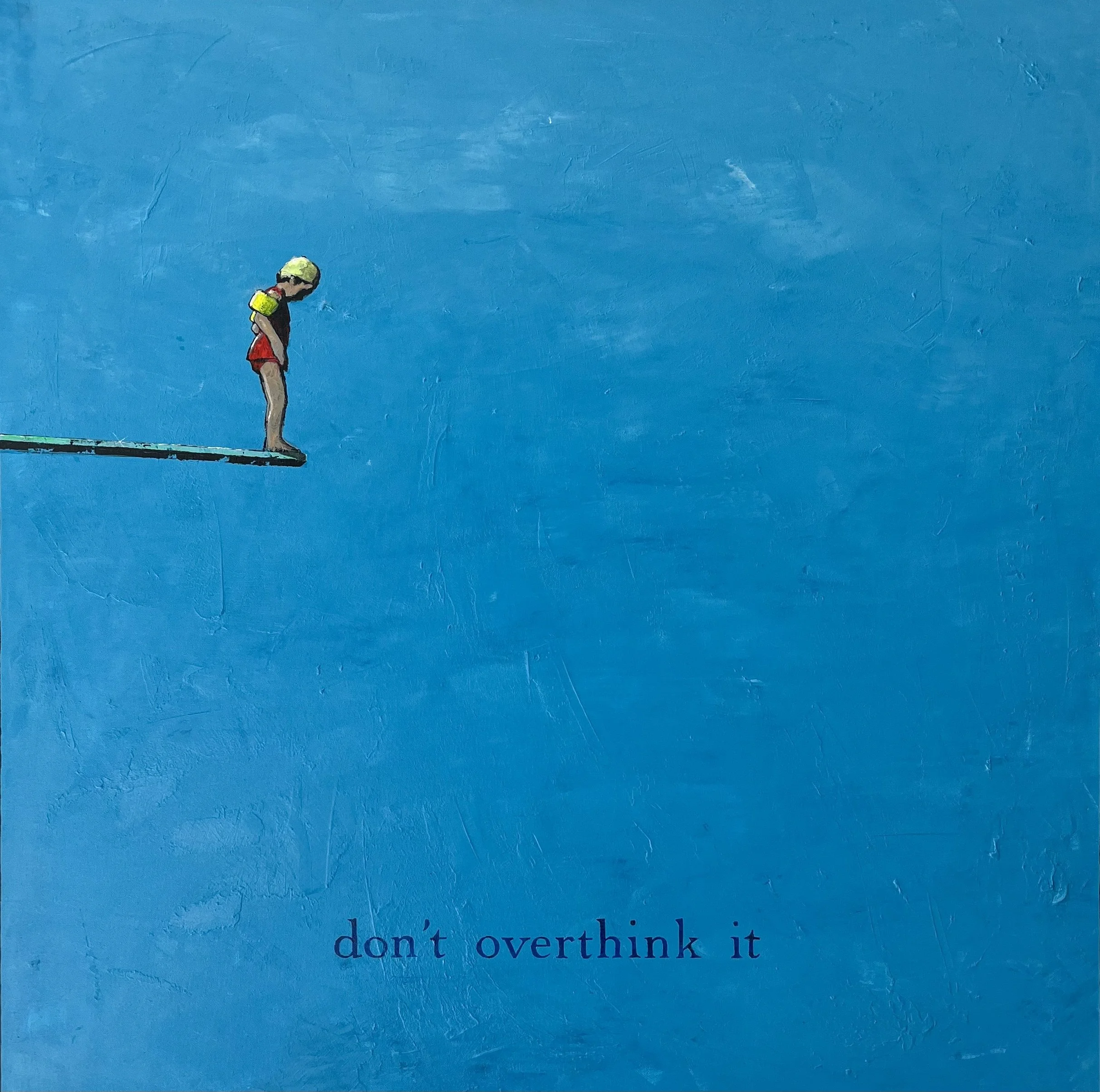 Don't overthink It | AVAILABLE IN SHOP