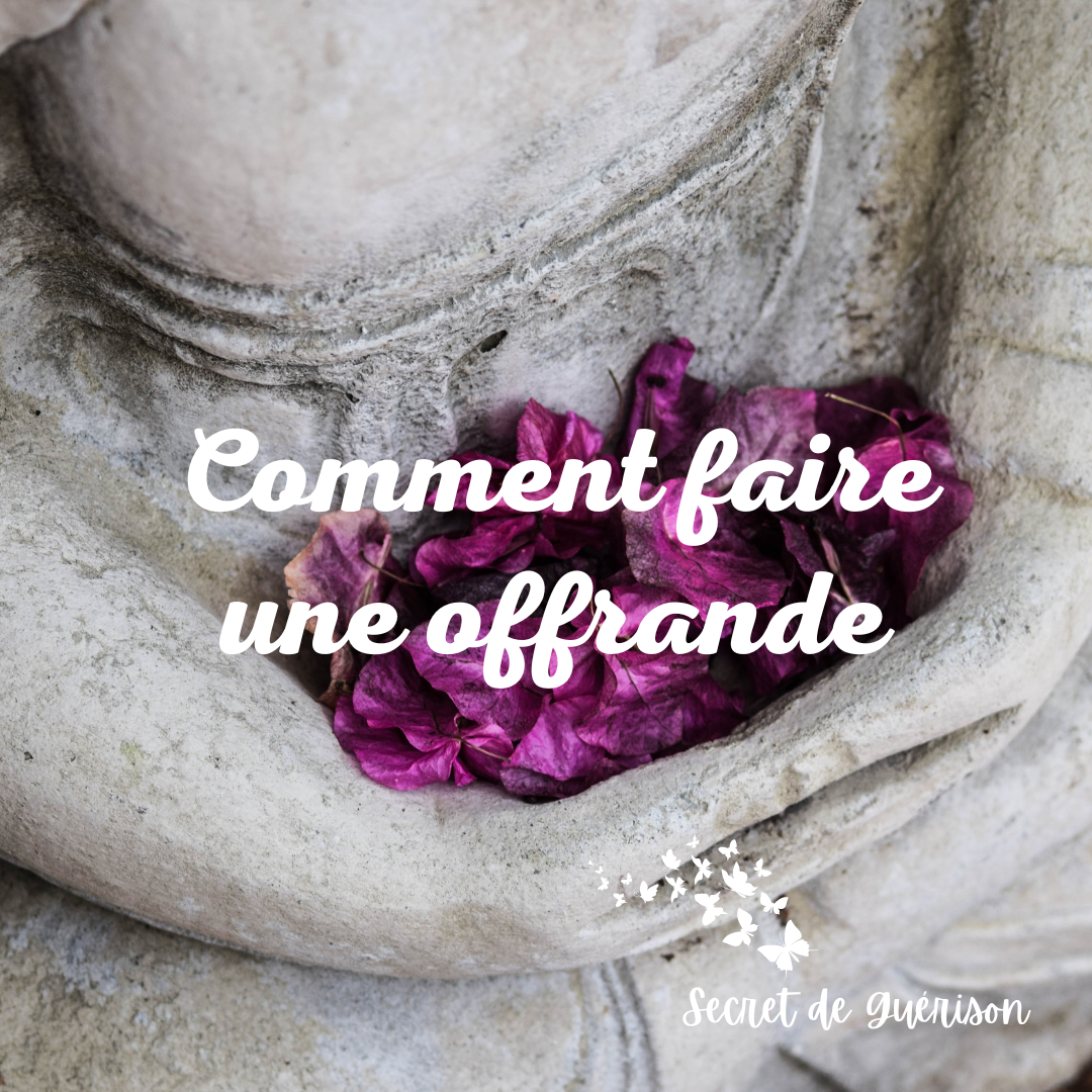 Comment faire une offrande