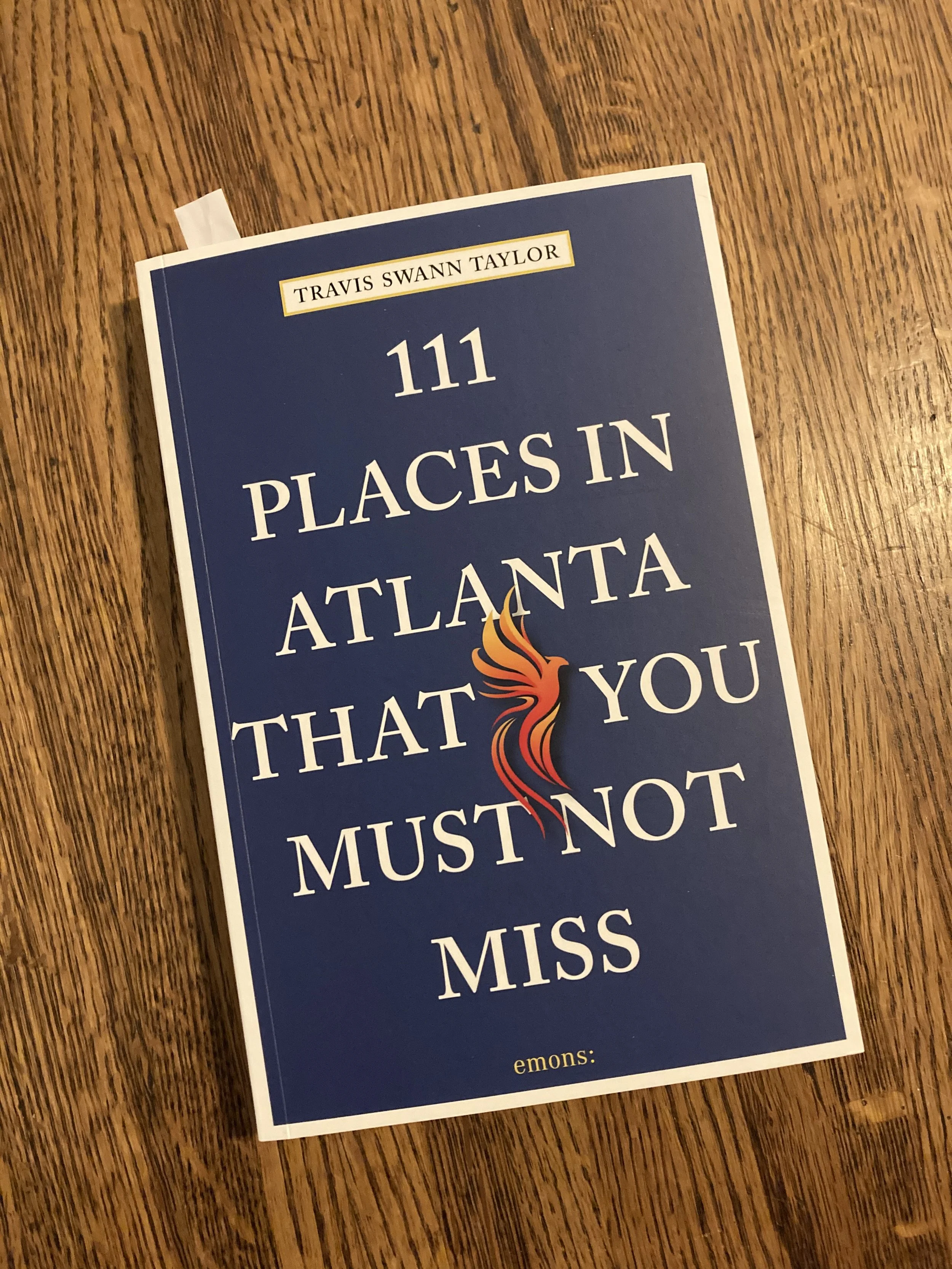 111 Places in Atlanta That You Must Not Miss