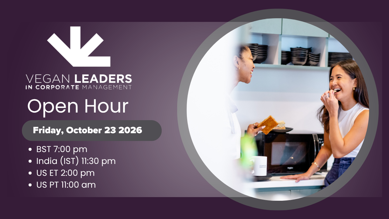 Vegan Leaders in Corporate Management – Open Hour (October 23, 2026)