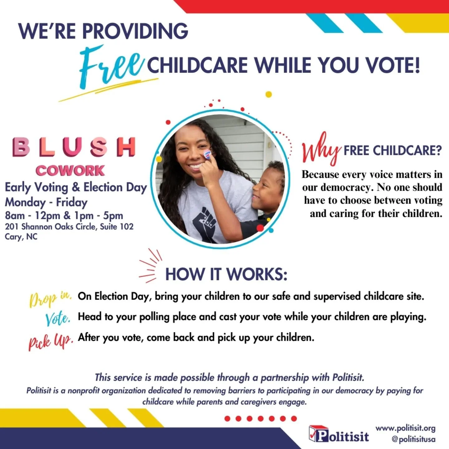 If you or a fellow parent needs childcare to go vote near Blush, let us and @politisitusa provide coverage for free so you are free to vote. Contact info(at)BlushCowork.com to sign up for a spot or with any questions. Make sure you vote--we want to h