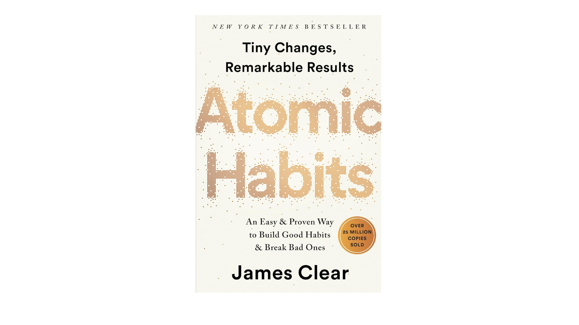 Atomic Habits by James Clear