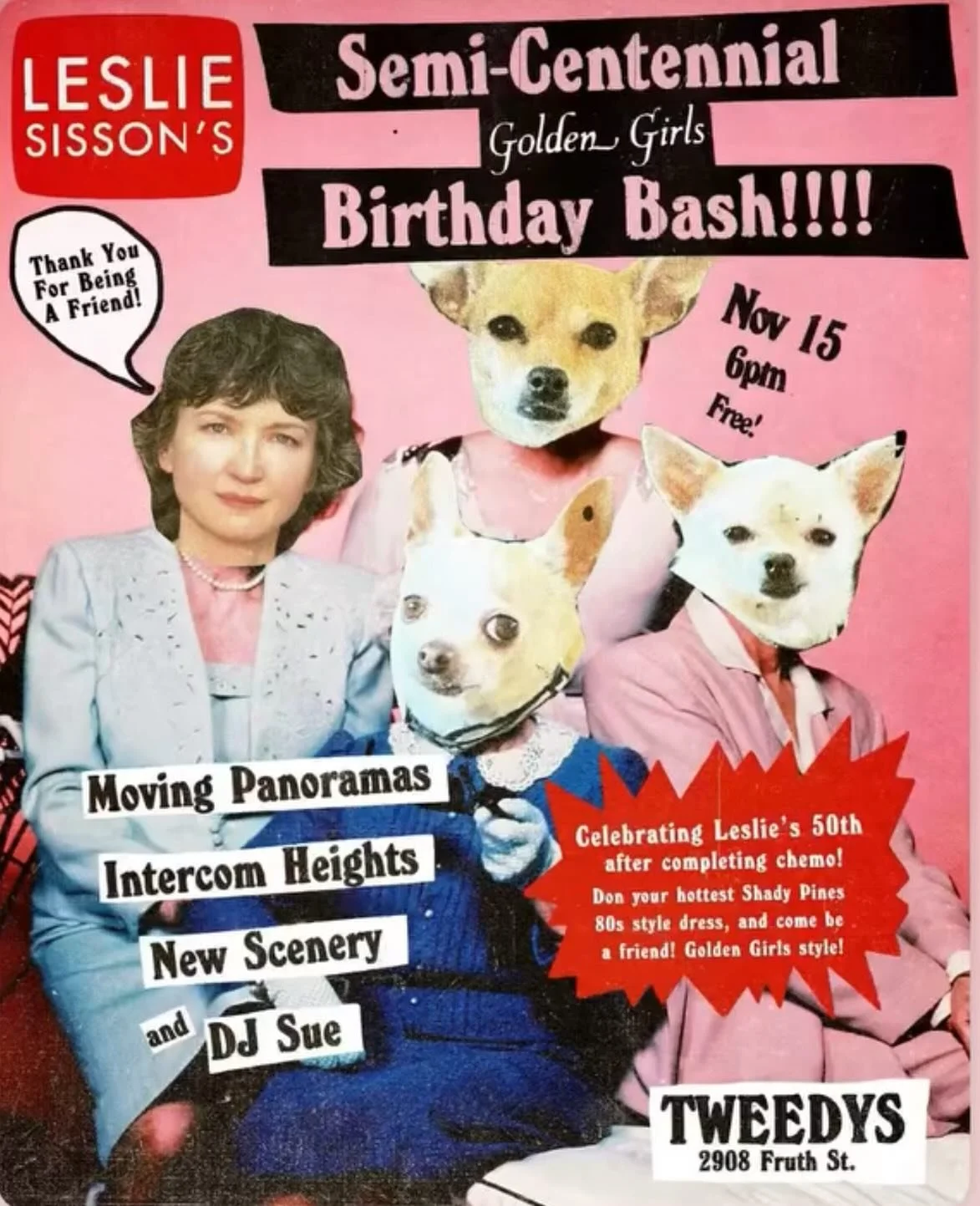 We are excited to be playing our friend Leslie&rsquo;s 50th birthday party! It&rsquo;s free, it&rsquo;s Golden Girls themed and I&rsquo;m not sure what else you&rsquo;d want from a show. @movingpanoramas @_new_scenery_ @djsuepurrr @tweedysbar