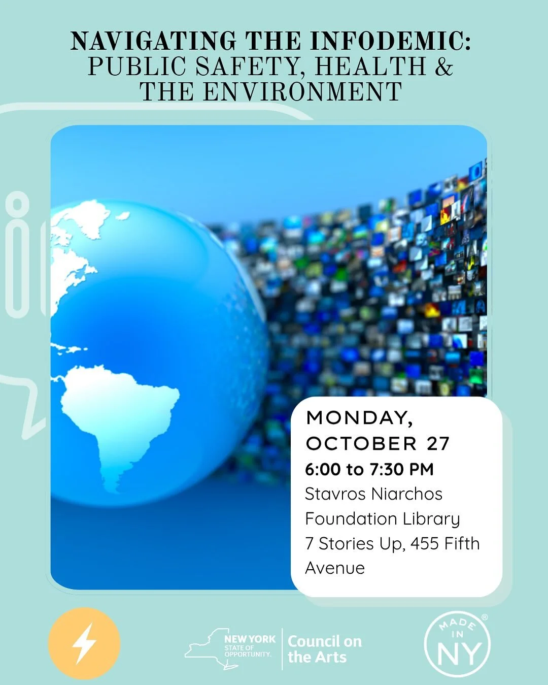 🌍💬 Ready to make an impact where media meets science and public health? Join us on Monday, October 27 at 6:00 PM at the Stavros Niarchos Foundation Library for our Navigating the Infodemic: Public Safety, Health & the Environment panel! 
From