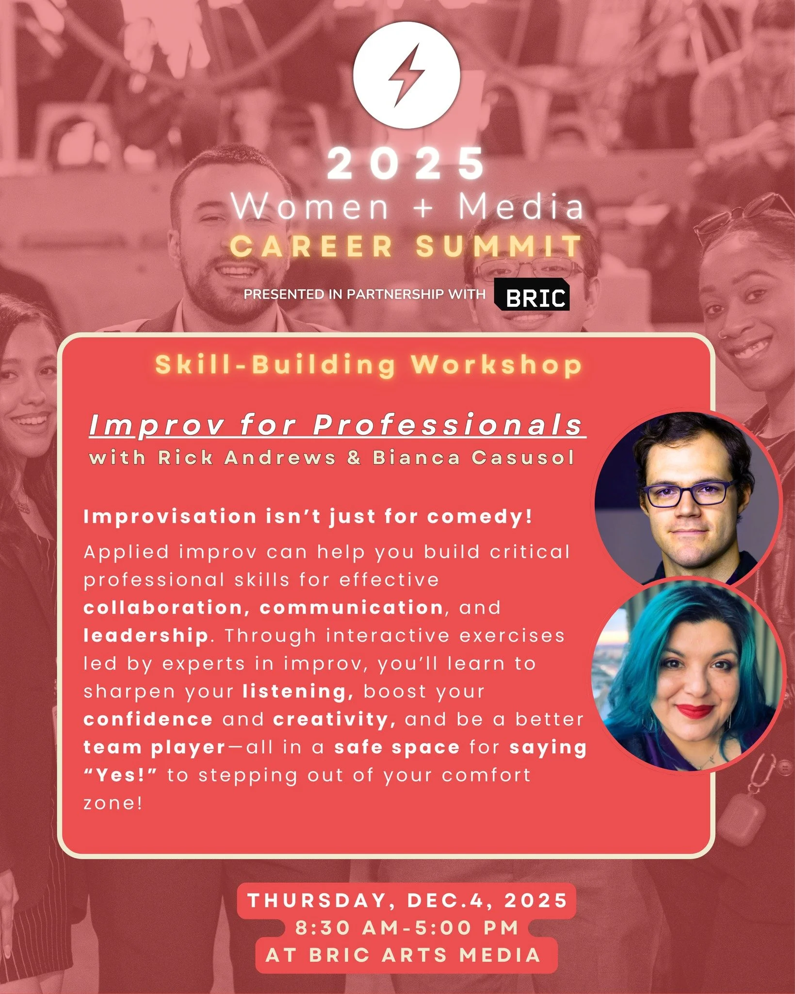 Hey everyone! Our 9th Annual Women + Media Summit is just a few weeks away. As part of our full day of programming, join us on December 4 at @bricbrooklyn  for our &quot;Improv for Professionals&quot; workshop and learn how applied improv can help yo