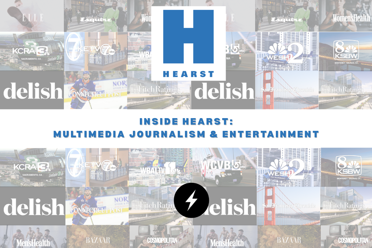 Inside Hearst: Multimedia Journalism & Entertainment