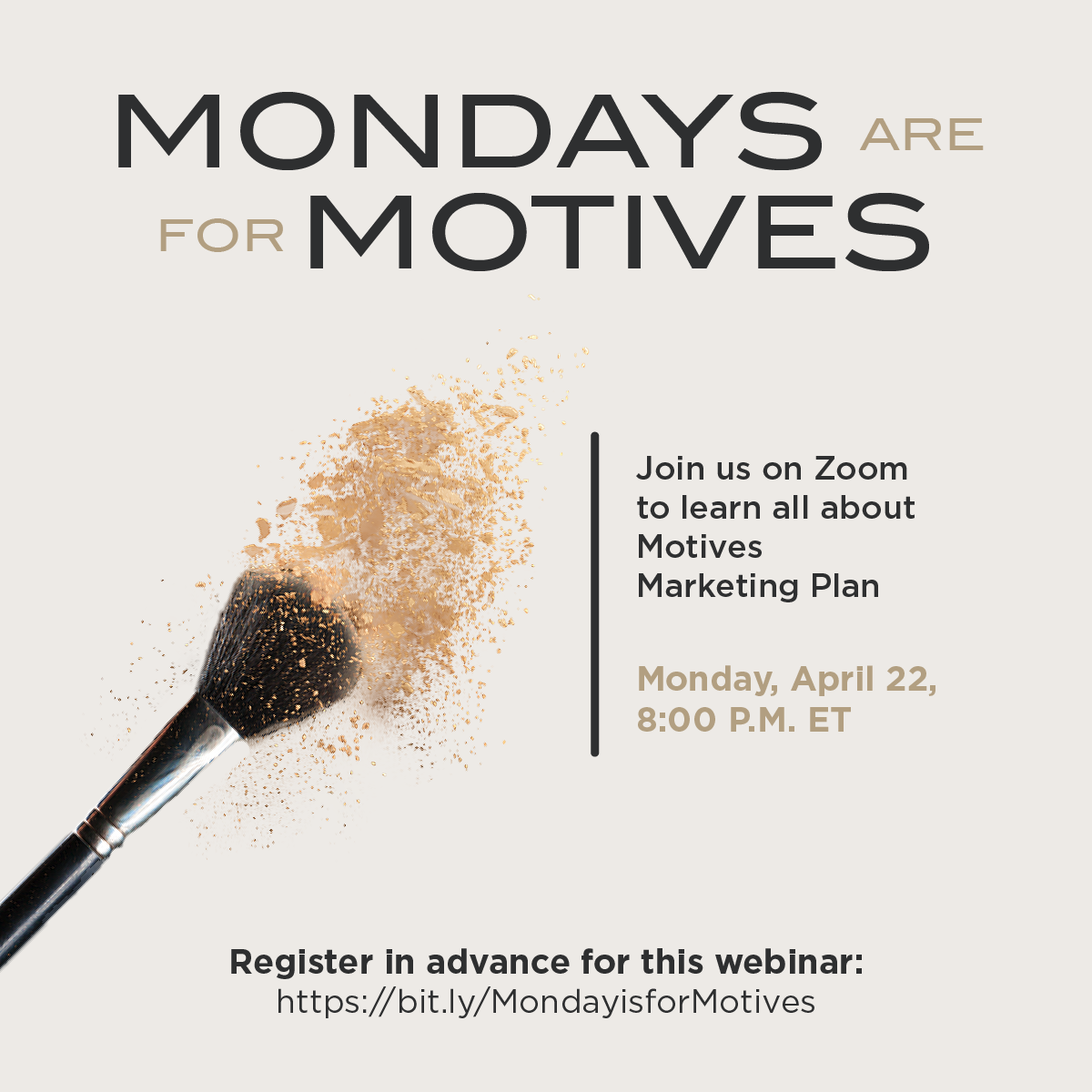 MondaysAreForMotives_Apr22_1x1_v03.png