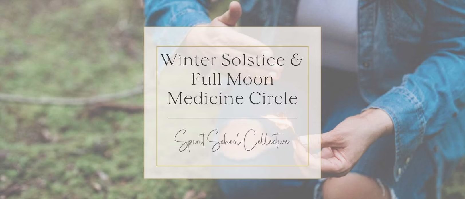 Winter Solstice & Full Moon Circle with Danielle