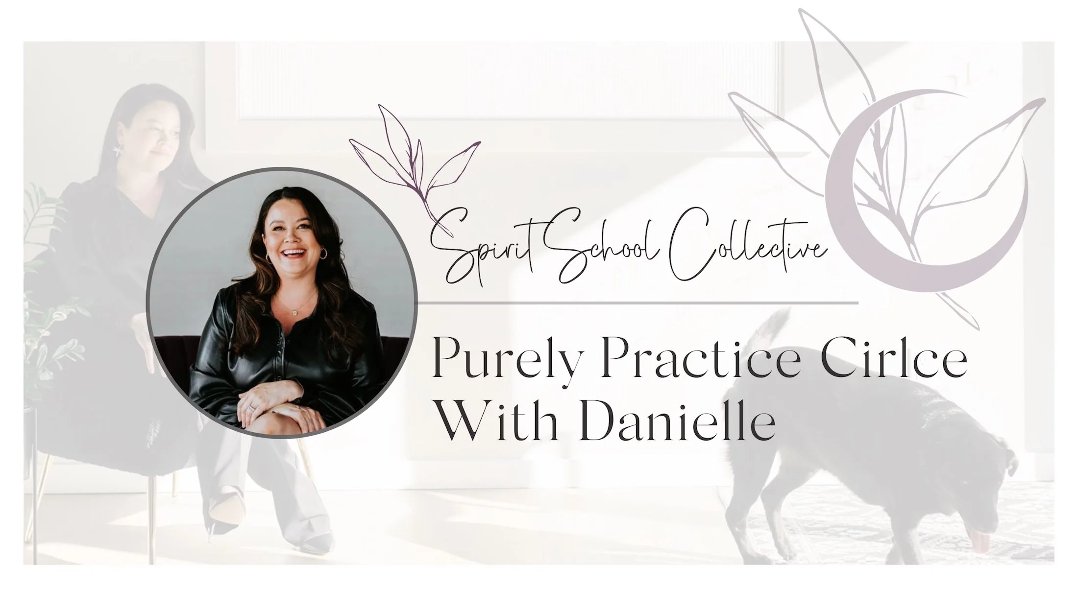 Purely Practice Circle (with Danielle)