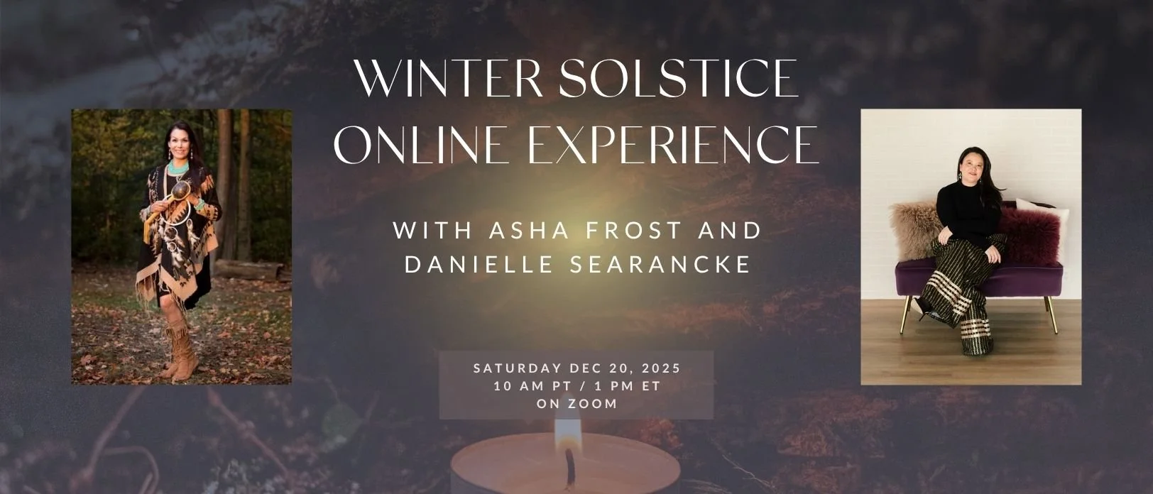 Winter Solstice Online Experience with Asha &amp; Danielle