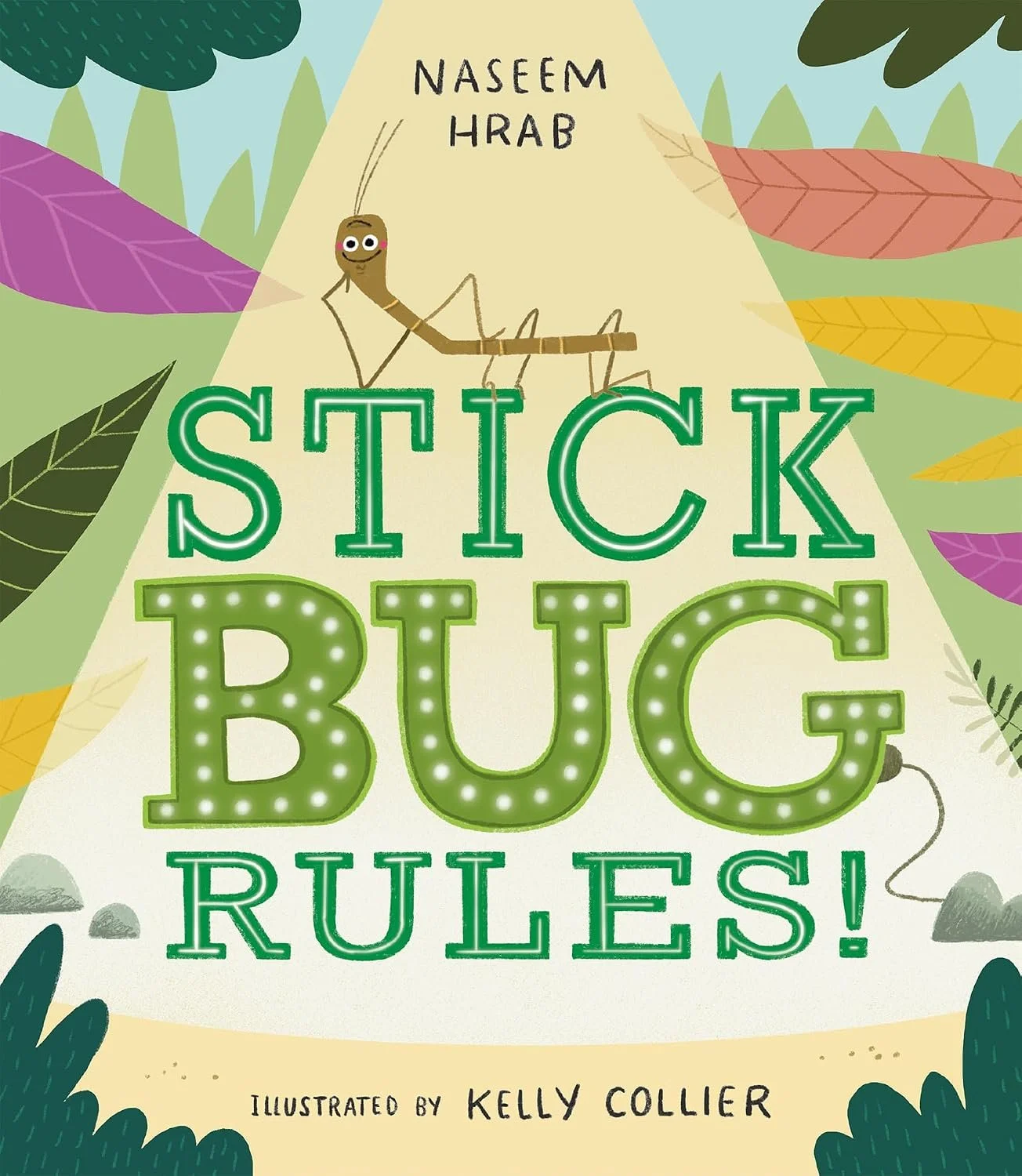 Picture book - Stick Bug Rules by Naseem Hrab, Illustrated by Kelly Collier