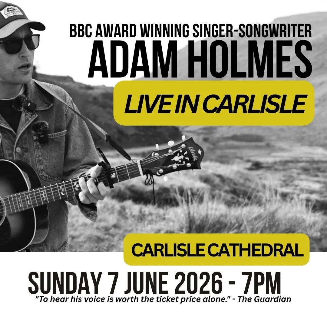 Adam Holmes — Live in Carlisle | Sunday 7 June 2026