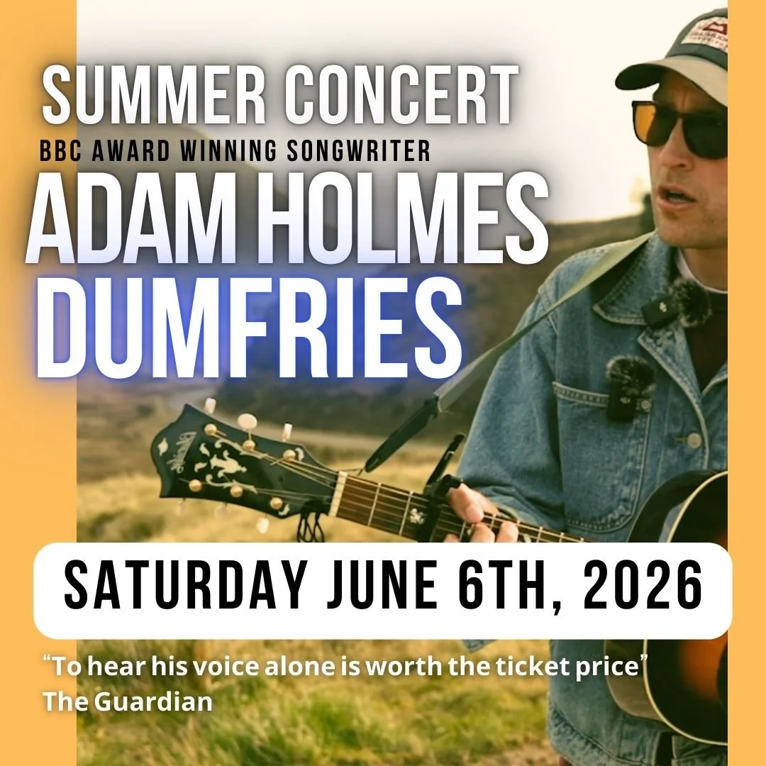 Adam Holmes: Live in Dumfries - sat June 6th 2026 - 7pm