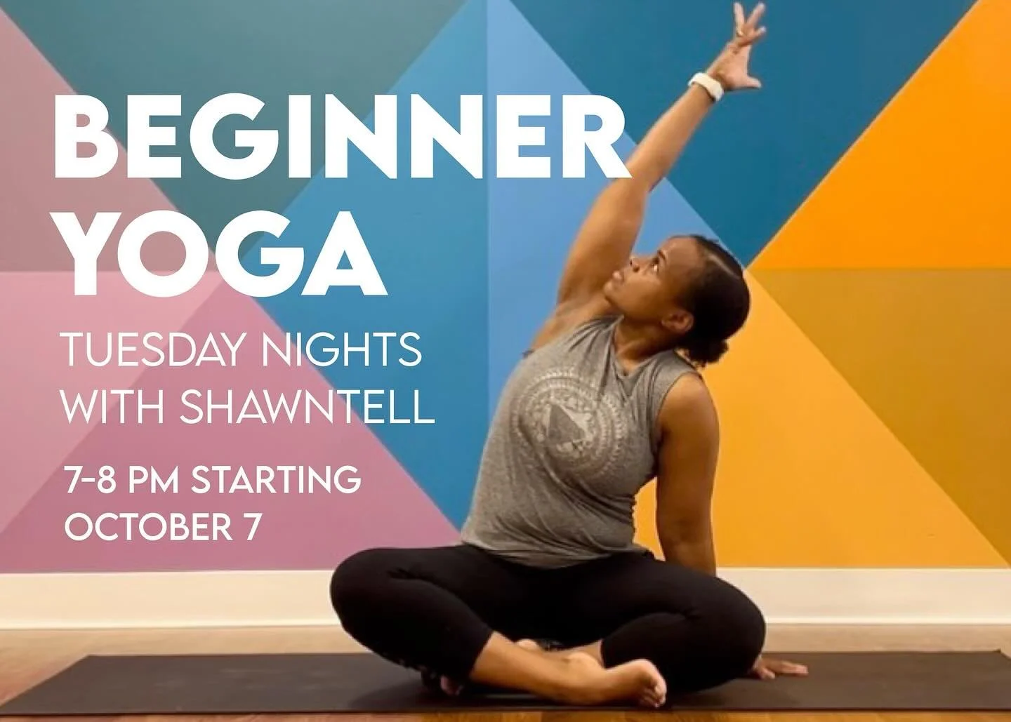 Big news! We&rsquo;re adding a second Beginner Yoga class to the schedule starting next week.

Shawntell&rsquo;s Tuesday night class is moving a bit later and turning into Beginner Yoga. Join her to learn the basics and soak in her gentle knowledge o