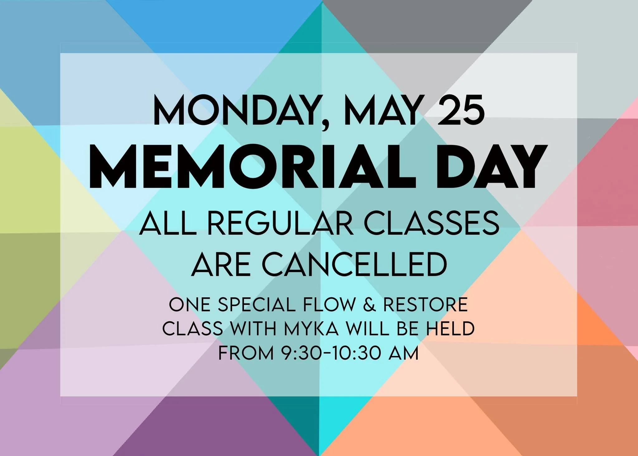Join Myka next Monday morning for a special Memorial Day Flow + Restore class at 9:30 AM.

All regularly scheduled classes are cancelled for the day, so this will be your only chance to practice with us on Memorial Day. Reserve your spot now!