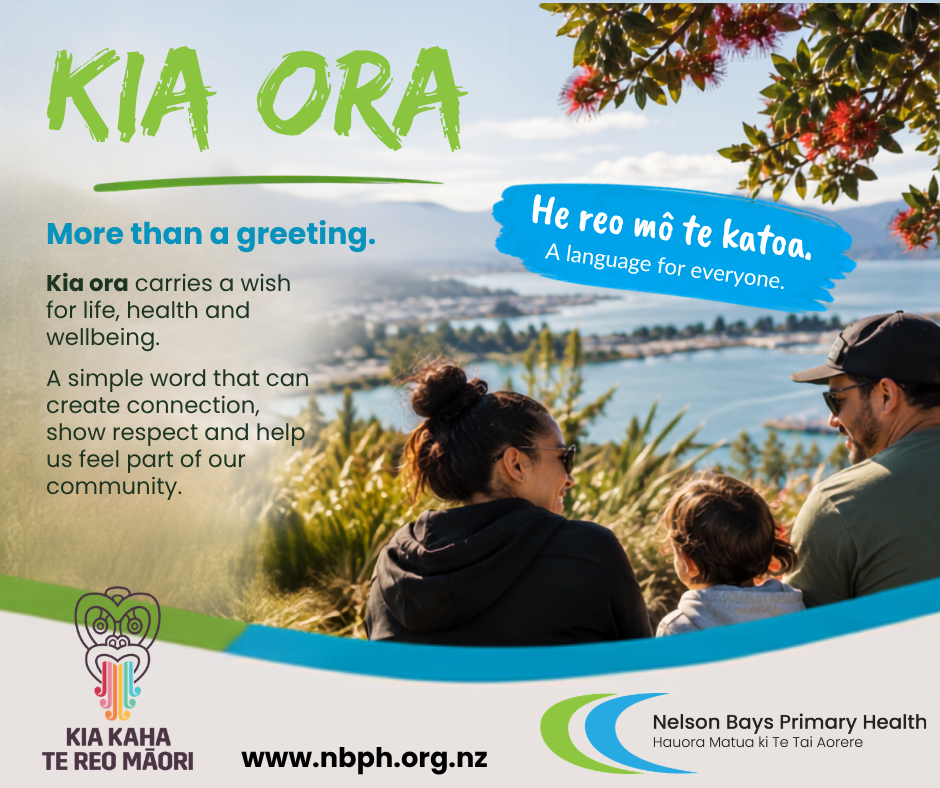 Kia ora is more than a greeting. 