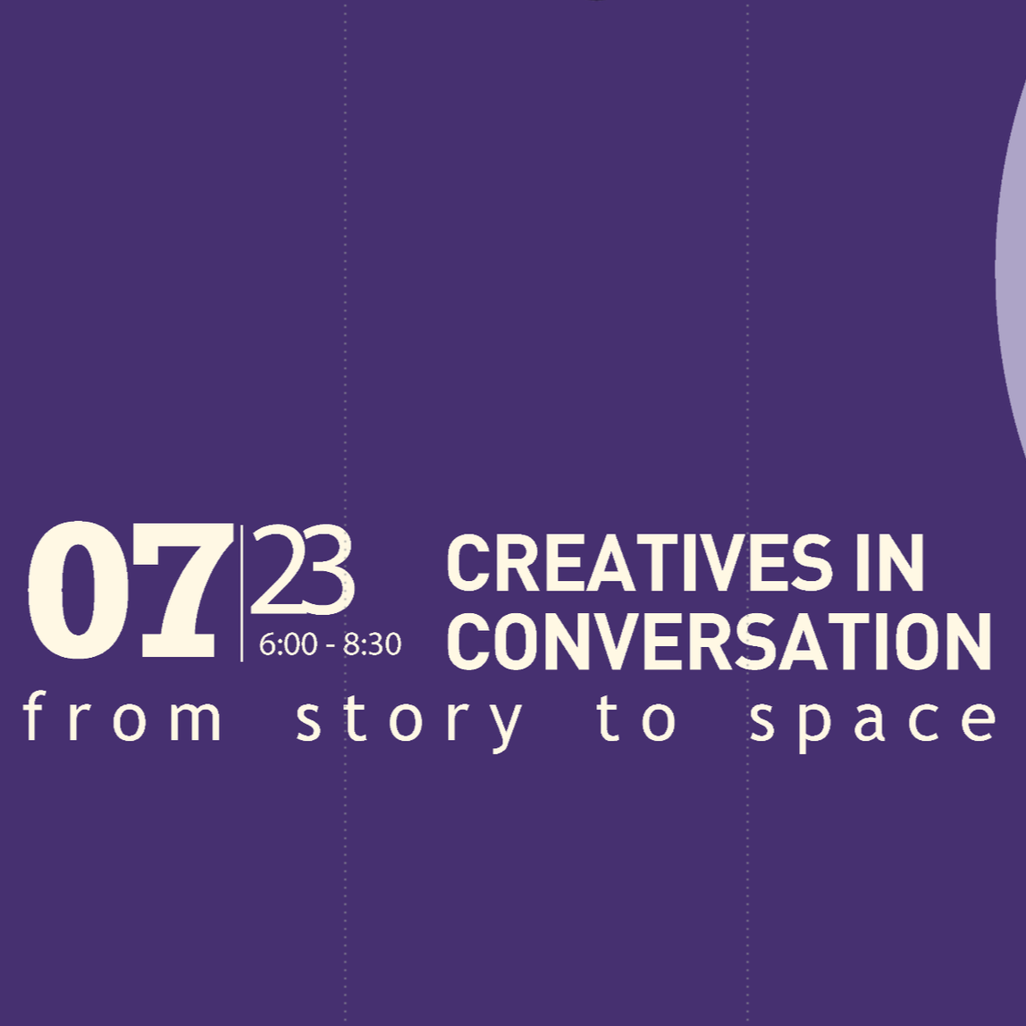 Creatives in Conversation – Between Space and Story: Art, Architecture, and the Making of Experience.