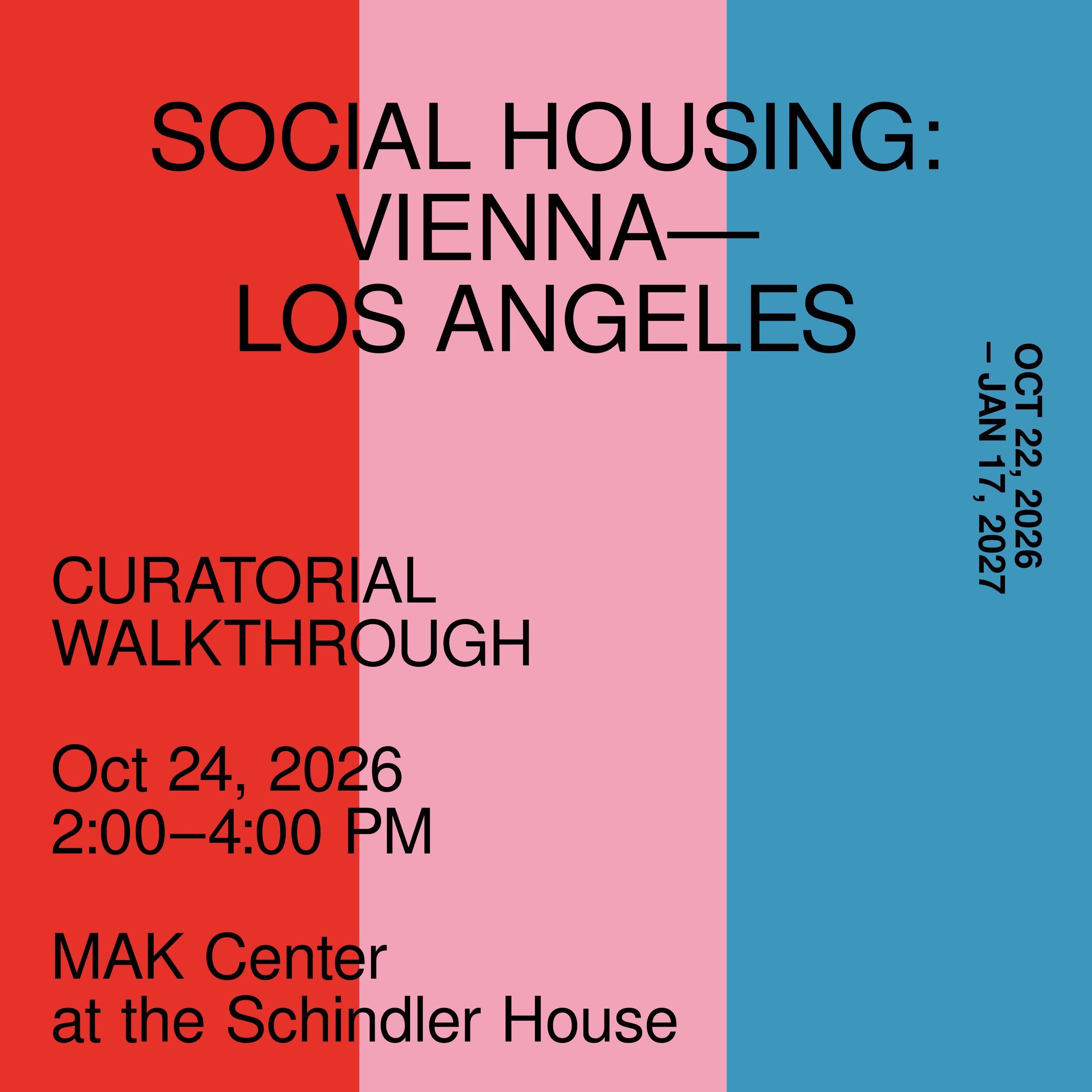 Curatorial Walkthrough of Social Housing: Vienna—Los Angeles