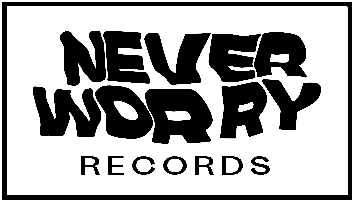 Never Worry Records