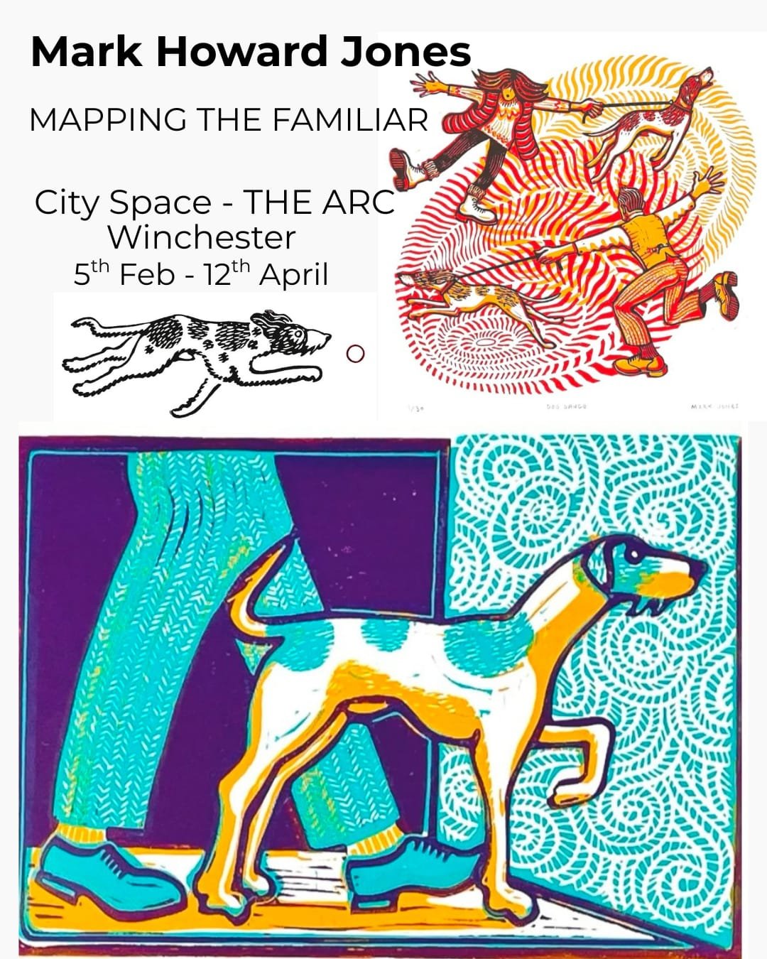 Poster for Mapping the Familiar exhibition at the Arc Winchester, showing Dog Dance, Cut Loose and Catch linocuts designed by Jo Morley