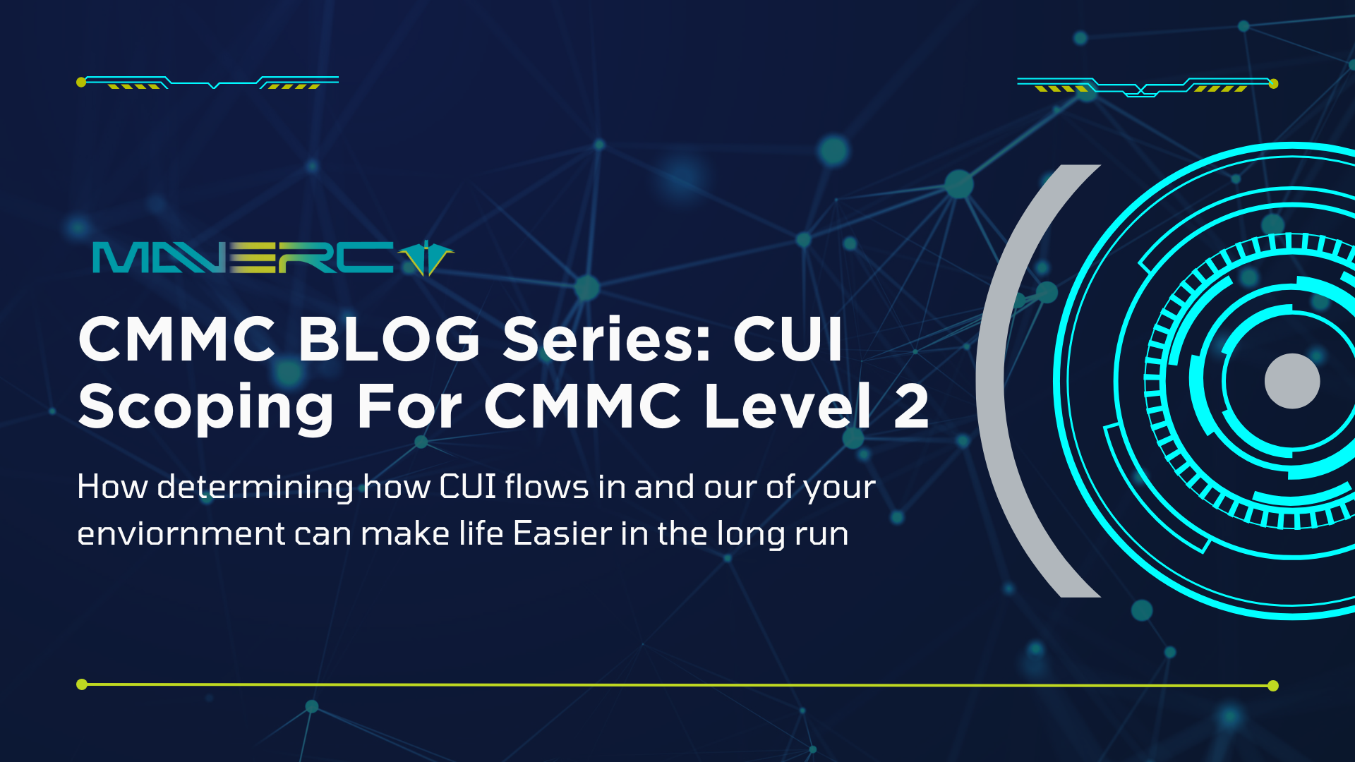 Scoping CUI for CMMC Level 2 Certification