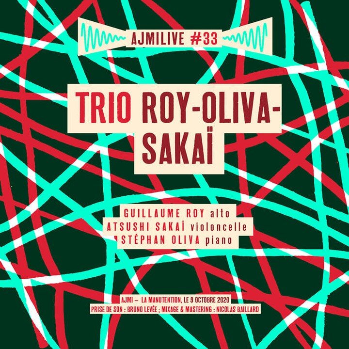 Le concert du 9 octobre 2020 &agrave; l'AJMI en Avignon, publi&eacute; dans la collection AJMILIVE (#33) est maintenant disponible en ligne sur itunes, Quobuz, BandCamp...
Avec Guillaume Roy violon alto, Atsushi Saka&iuml; violoncelle et moi-m&ecirc;