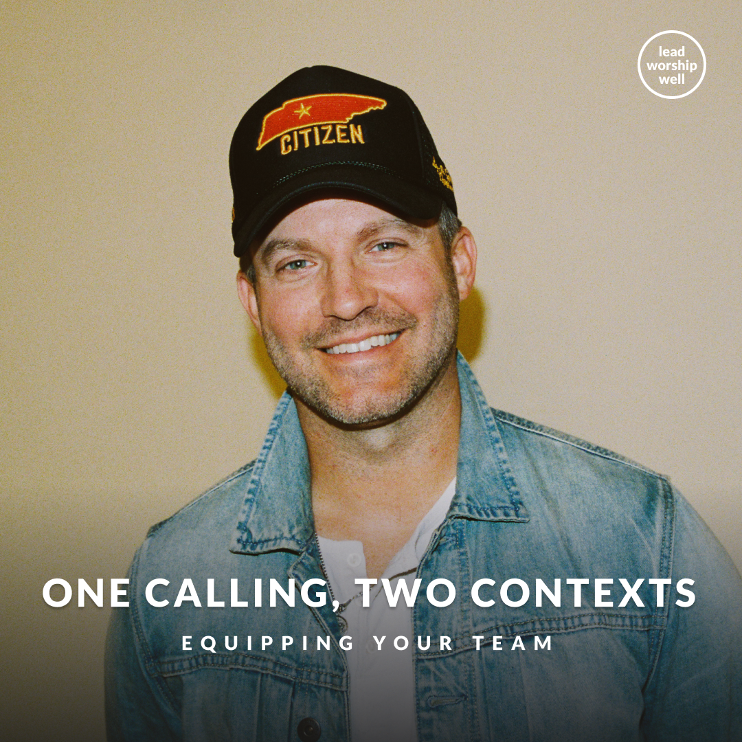 One Calling, Two Contexts: Living Whole as an Artist and Worship Leader