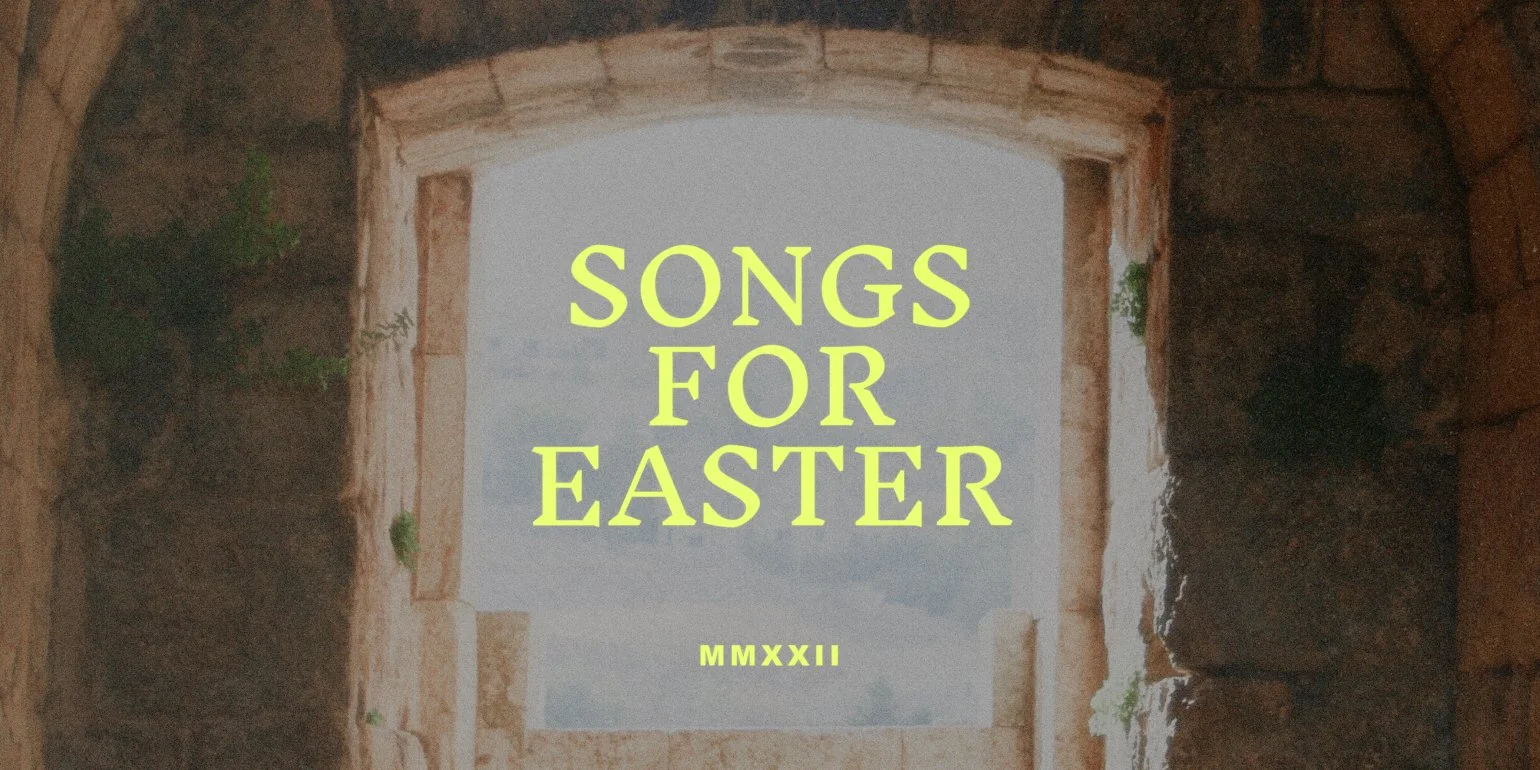 Songs for Easter — lead worship well
