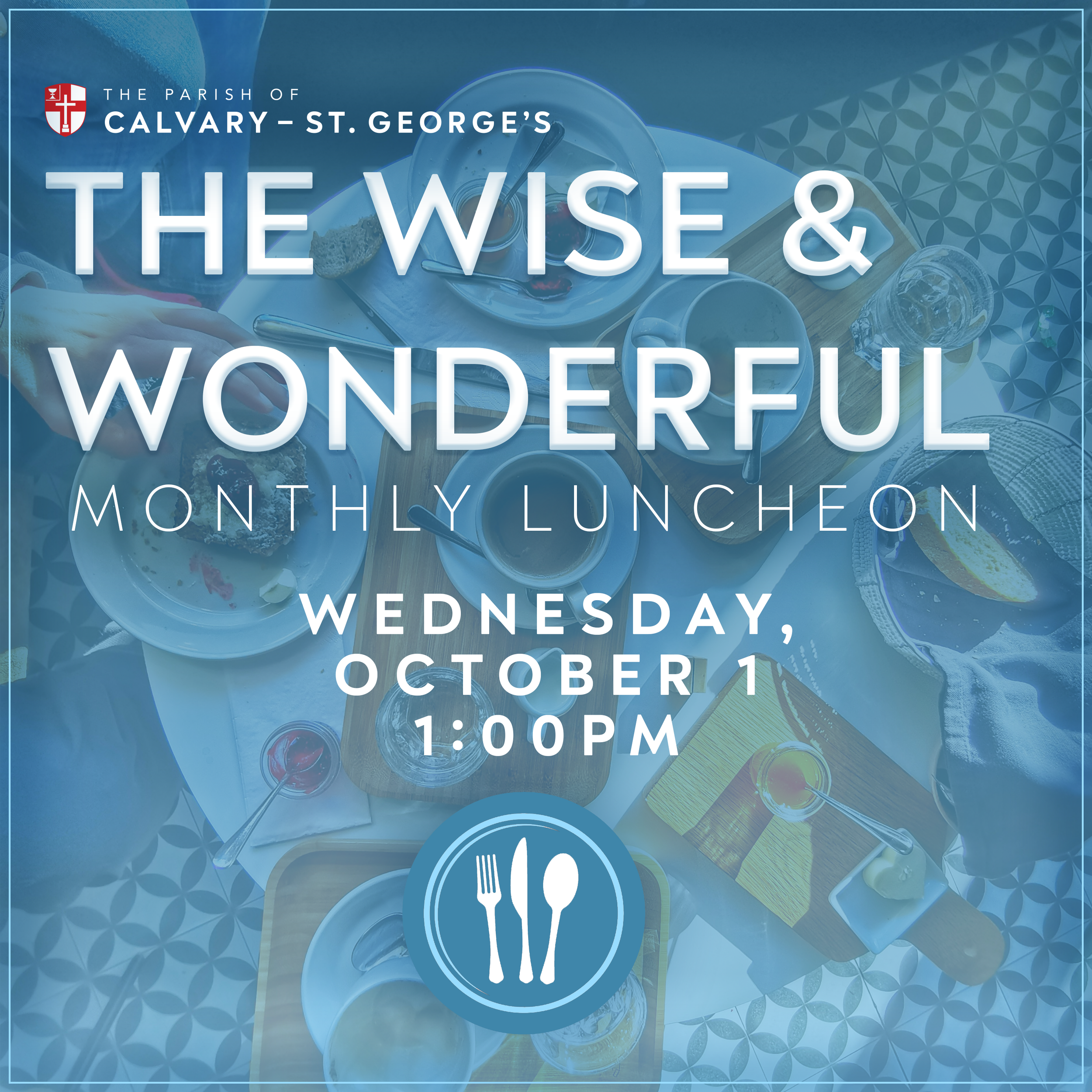 The Wise & Wonderful Luncheon