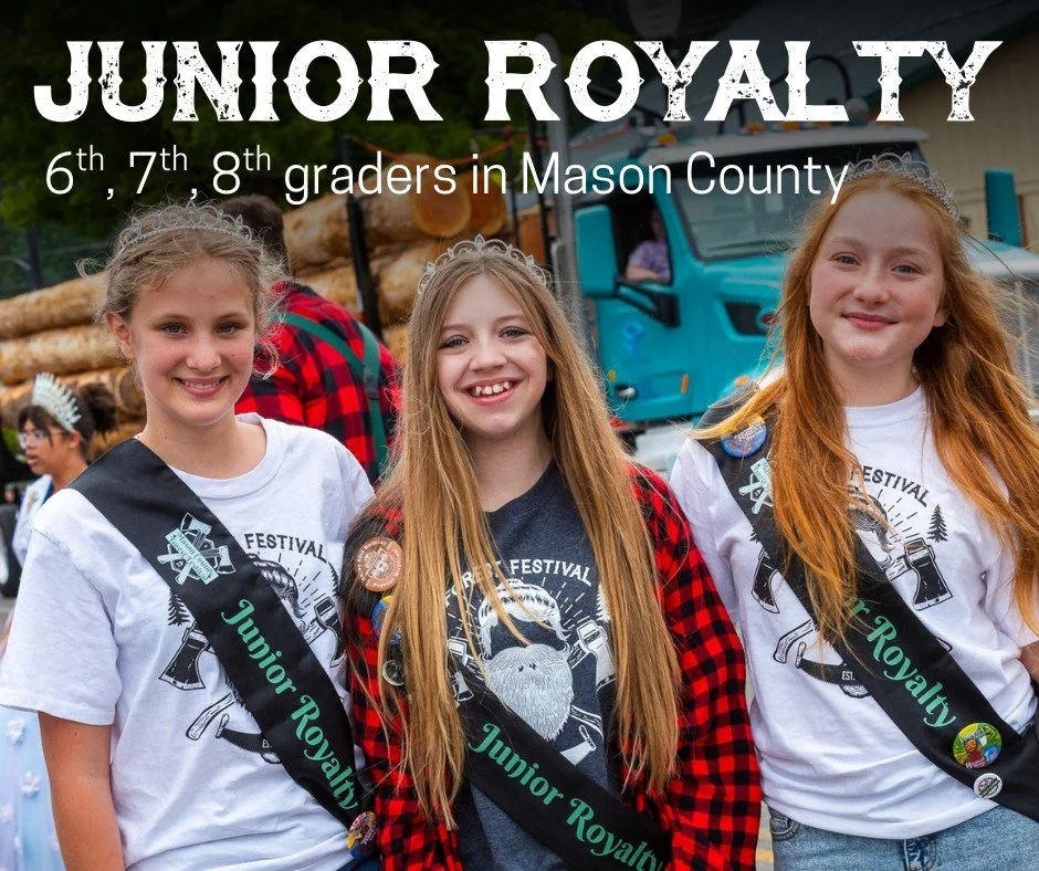2026 Mason County Forest Festival Junior Royalty | Apply TODAY!
We're looking for one student from each middle school / junior high to represent their school at Forest Festival this year. 

Find out more: https://www.masoncountyforestfestival.com/jun