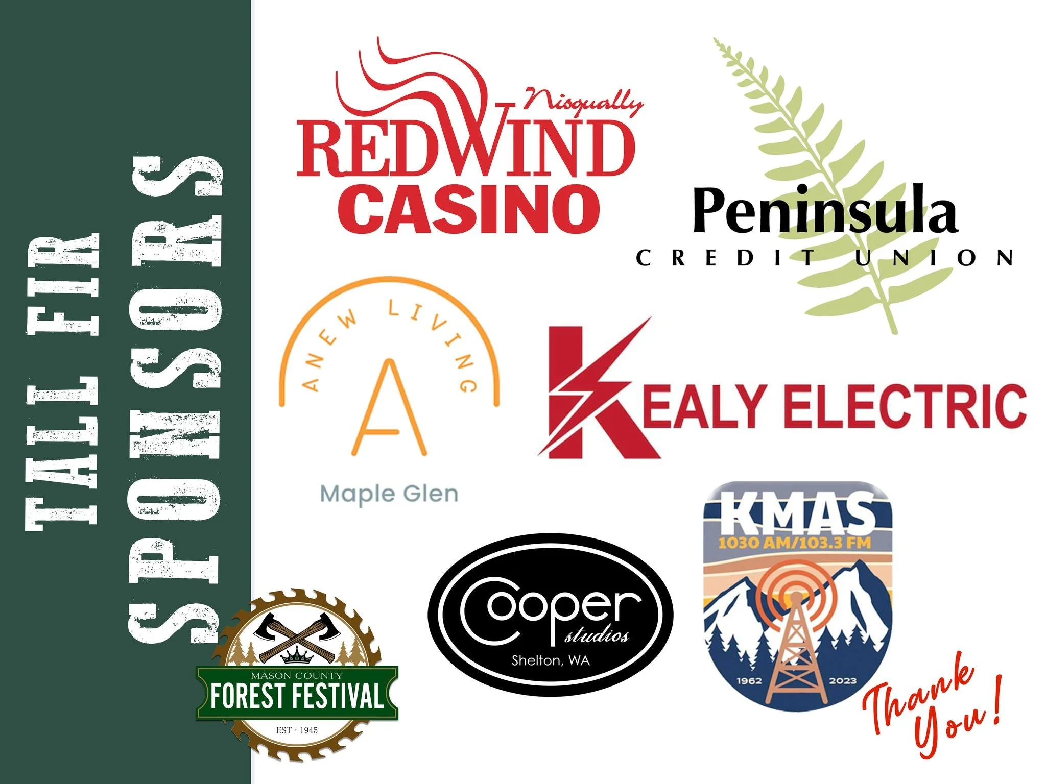 📣 SPONSORS SPOTLIGHT - TALL FIR 
Huge thanks going out to our Tall Fir sponsors!  Forest Festival couldn't happen without you. 😍

@redwindcasino, @peninsulacu1935, @kealyelectric, Maple Glen, @cooperstudios_shelton and @kmasradio