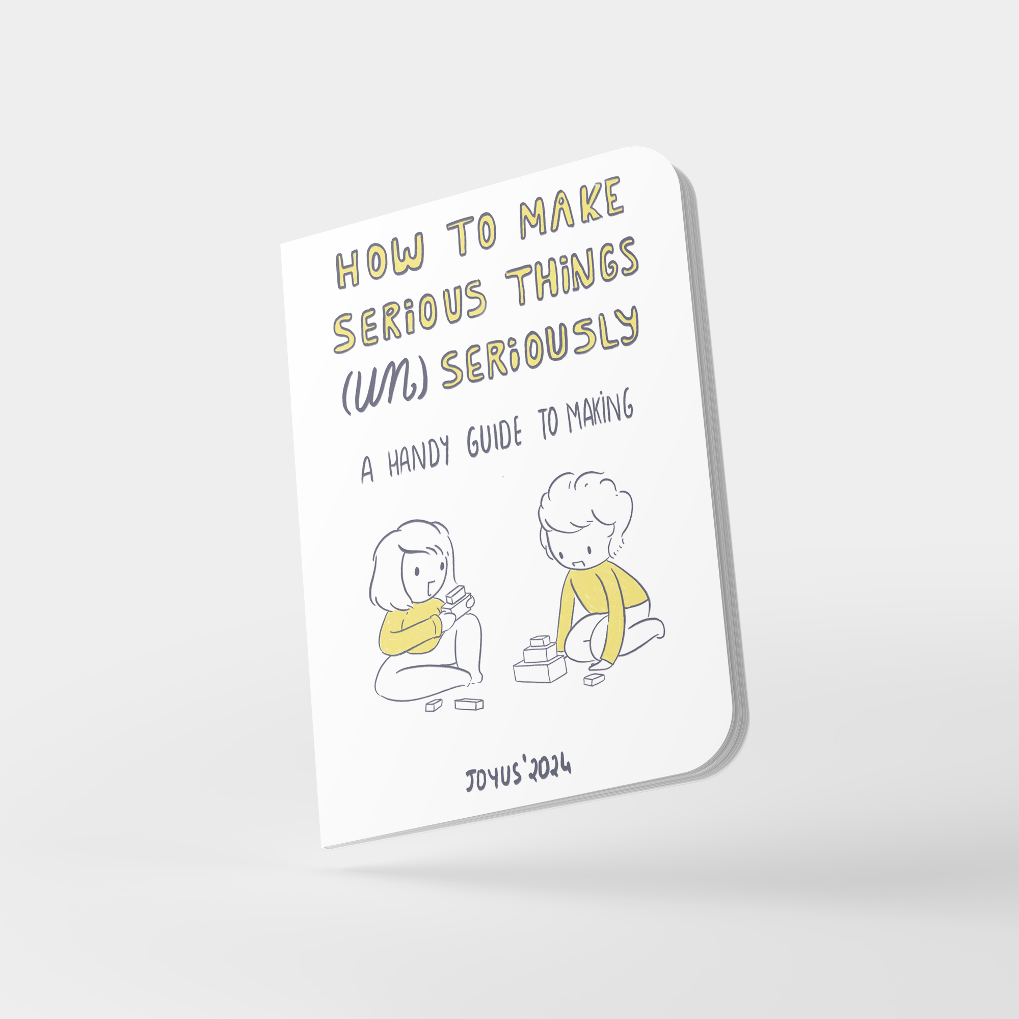 the doing serious things unseriously zine