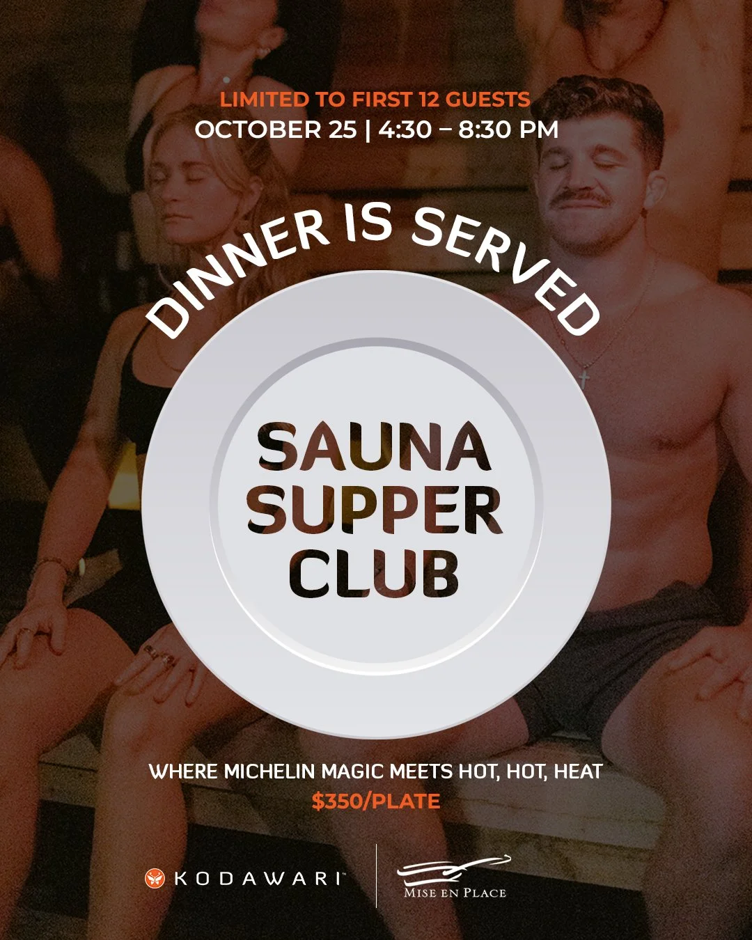Sauna Supper Club with Mise en Place